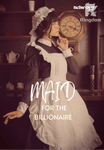 Maid For The Billionaire 