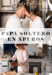 Papá soltero en Apuros 