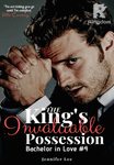 The King's Invaluable Possession [Bachelor in Love #4]