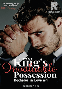 The King's Invaluable Possession [Bachelor in Love #4]