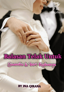 Balasan Telak Untuk Suamiku dan Istri Keduanya