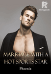 Marriage with a Hot Sports Star