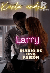 LARRY...Diario de una pasión