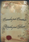 Casados por Contrato. Unidos por Amor.