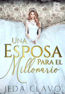 Una esposa para el millonario 