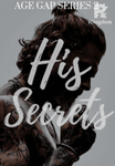 His Secret (Completed)