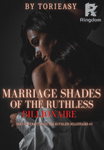 Marriage Shades Of The Ruthless Billionaire (Sexy Contract #3)