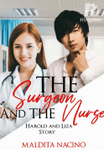 THE SURGEON and THE NURSE