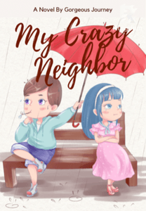 My Crazy Neighbor