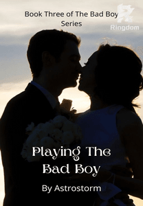 Playing The Bad Boy
