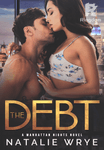 THE DEBT (Manhattan Nights #7) 