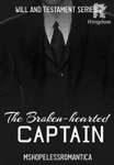 The Broken-hearted Captain(Will and Testament Series 7)