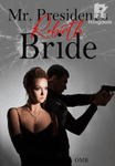 Mr. President's Rebirth Bride