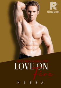 RIOT MEN SERIES #30 LOVE ON FIRE