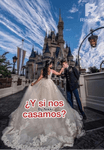 ¿Y si nos casamos?