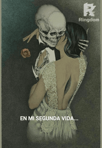 En mi segunda vida...