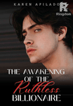 The Awakening of the Ruthless Billionaire [SPG]