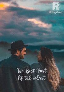 The bEst ParT of tHe WOrSt