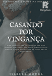 CASANDO POR VINGANÇA (CEO)