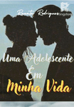 Uma Adolescente Em Minha Vida