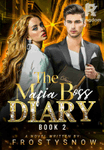 The Mafia Boss' Diary (Book 2)