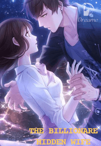 THE BILLIONARE'S HIDDEN WIFE-Dreame