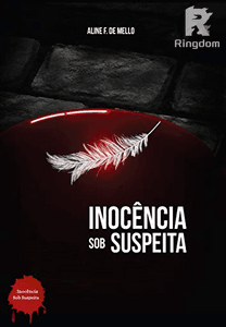 Inocência Sob Suspeita : Edição Especial