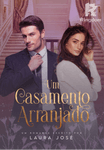 Um casamento arranjado 