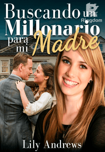 Buscando un Millonario para mi Madre
