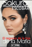 Sakura Escobar, el regreso de la hija de la Mafia