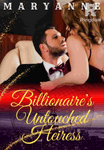 Billionaire's Untouched Heiress