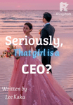Seriously, that girl is a CEO?