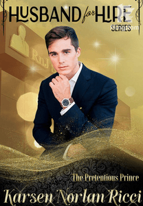 Husband for Hire: Karsen Norlan Ricci: The Pretentious Prince