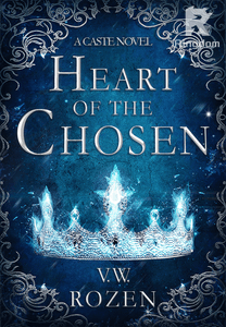 HEART OF THE CHOSEN (CASTE BOOK 1)