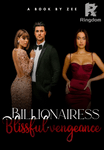 Billonairess Blissful Vengeance