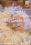 Amor o Costumbre : Matrimonio