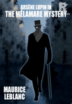 Arsène Lupin in The Mélamare Mystery