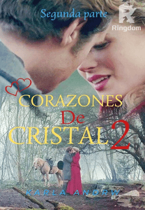 Corazones de Cristal II