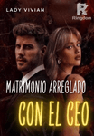 Matrimonio Arreglado Con El CEO