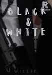Black & White