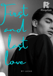First and last love 