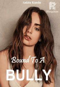 Bound To A Bully