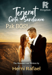 TERJERAT CINTA SANDIWARA PAK BOS!!