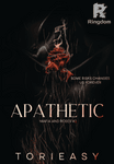 APATHETIC (Mafia and Roses - # 2)