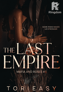The Last Empire [Mafia and Roses #3]