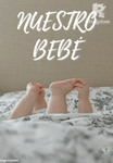 NUESTRO BEBÉ