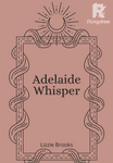 Adelaide Whisper