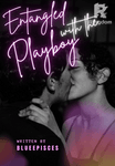 Entangled With The Playboy
