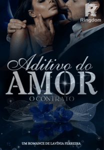Aditivo do Amor - O Contrato