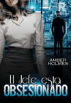 El Jefe está obsesionado